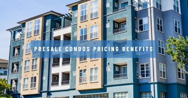 Image showcasing Presale Condo Pricing Benefits